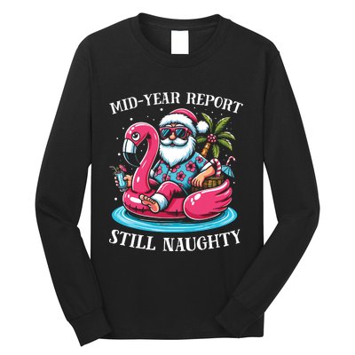 Mid Year Report Still Naughty Christmas In July Beach Summer Long Sleeve Shirt