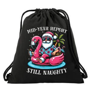 Mid Year Report Still Naughty Christmas In July Beach Summer Drawstring Bag