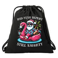 Mid Year Report Still Naughty Christmas In July Beach Summer Drawstring Bag