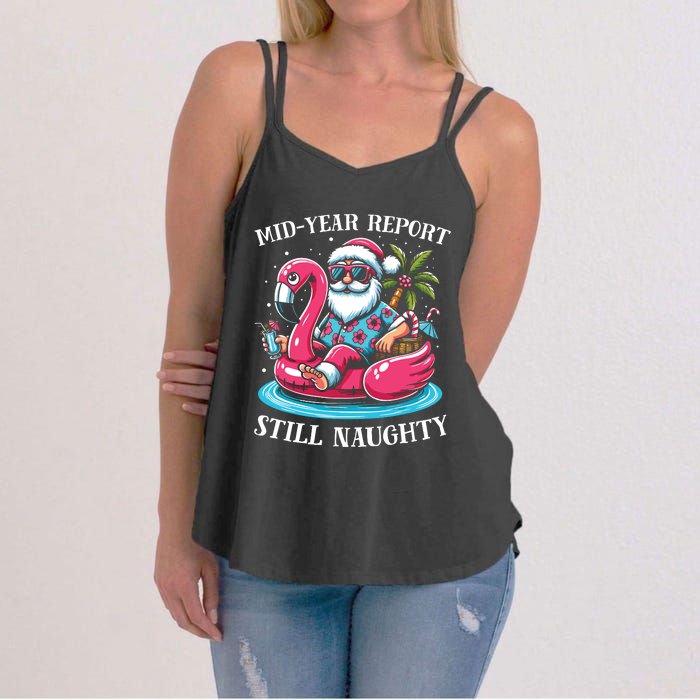 Mid Year Report Still Naughty Christmas In July Beach Summer Women's Strappy Tank