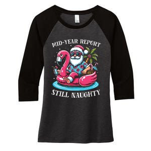 Mid Year Report Still Naughty Christmas In July Beach Summer Women's Tri-Blend 3/4-Sleeve Raglan Shirt