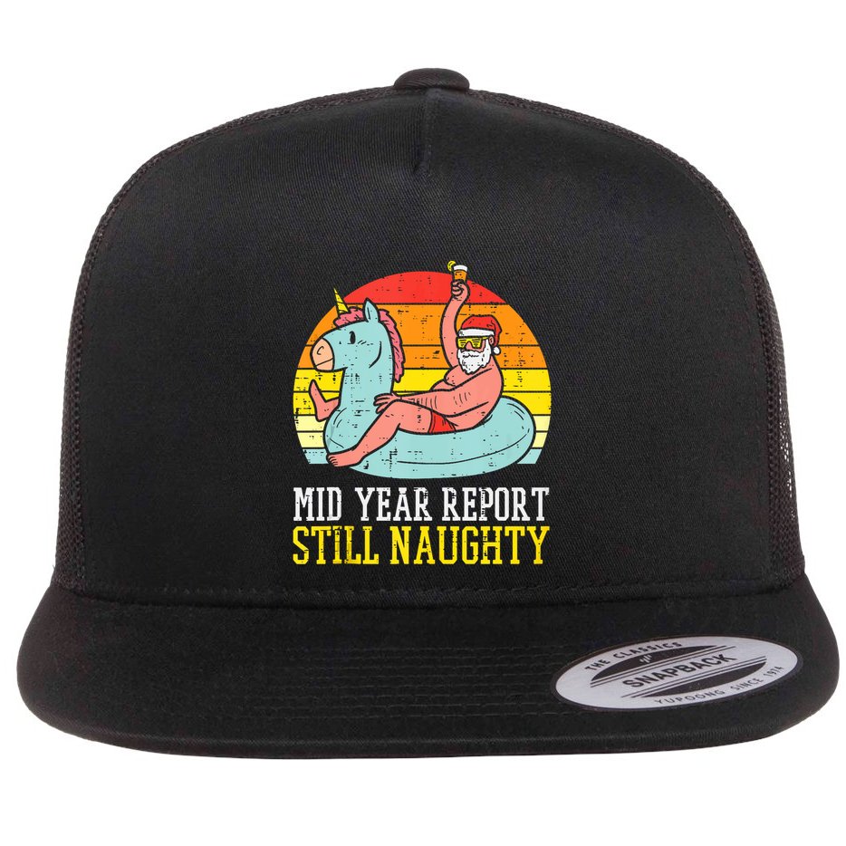 Mid Year Report Still Naughty Santa Summer Christmas In July Tank Top Flat Bill Trucker Hat