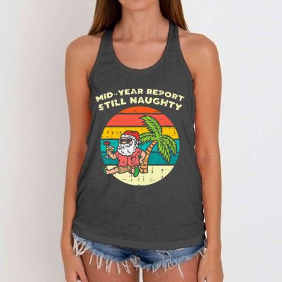 Mid Year Report Still Naughty Santa Beach Christmas In July Women's Knotted Racerback Tank