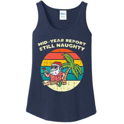 Mid Year Report Still Naughty Santa Beach Christmas In July Ladies Essential Tank