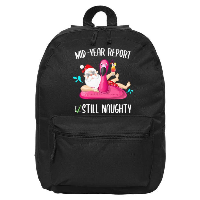 Mid Year Report Still Naughty Christmas In July Santa Funny 16 in Basic Backpack