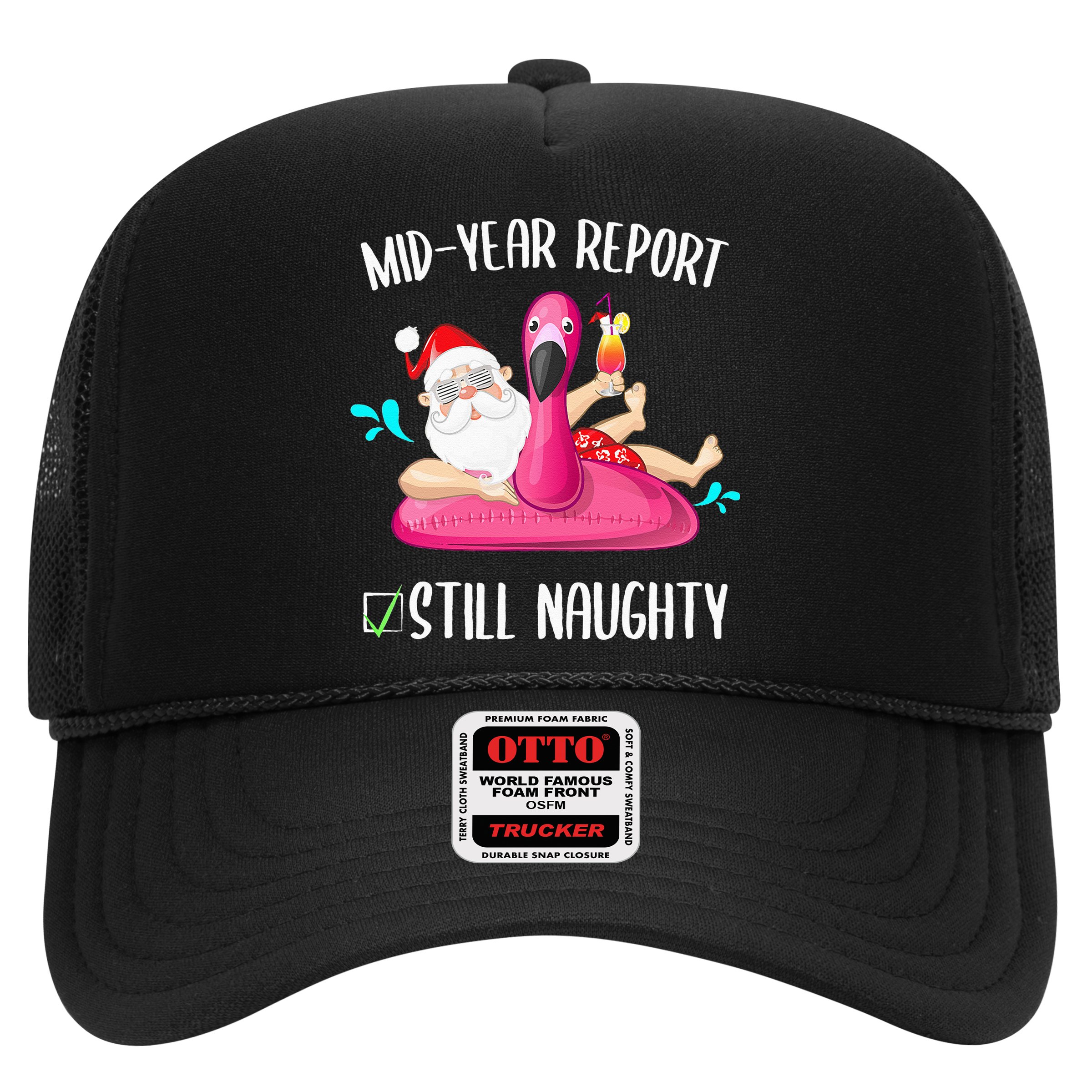Mid Year Report Still Naughty Christmas In July Santa Funny Hat