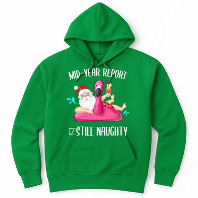 Mid Year Report Still Naughty Christmas In July Santa Funny Hoodie