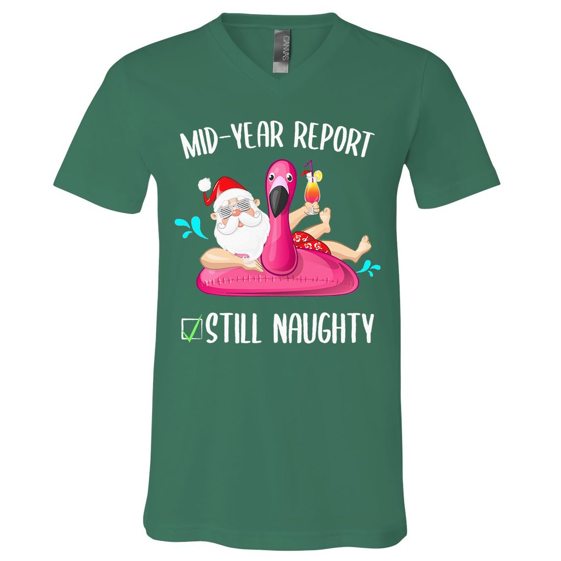 Mid Year Report Still Naughty Christmas In July Santa Funny V-Neck T-Shirt