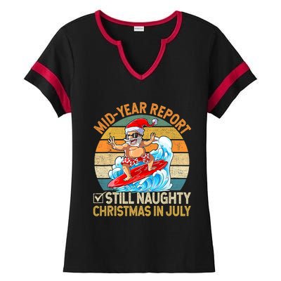 Mid Year Report Still Naughty Christmas In July Hello Summer Ladies Halftime Notch Neck Tee