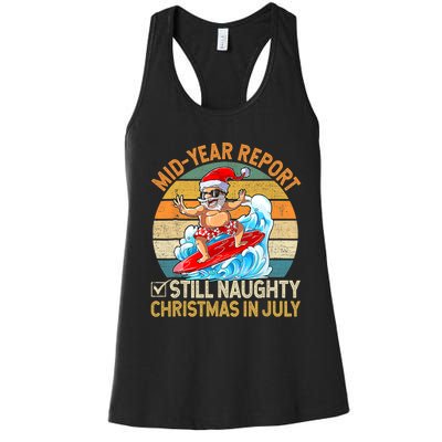 Mid Year Report Still Naughty Christmas In July Hello Summer Women's Racerback Tank