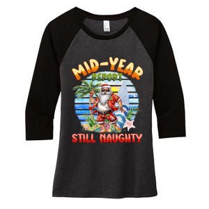 Mid Year Report Still Naughty Christmas In July Hawaii Santa Women's Tri-Blend 3/4-Sleeve Raglan Shirt