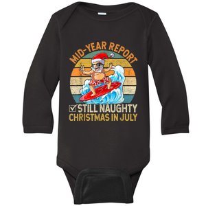 Mid Year Report Still Naughty Christmas In July Hello Summer Baby Long Sleeve Bodysuit