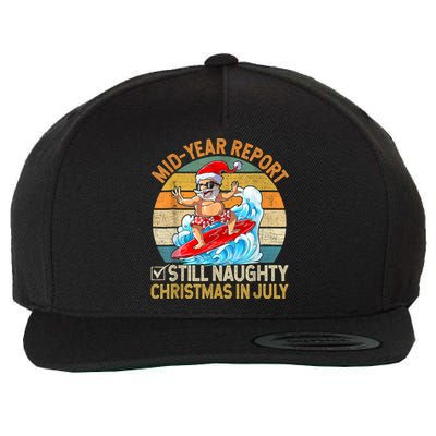 Mid Year Report Still Naughty Christmas In July Hello Summer Wool Snapback Cap