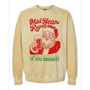 Mid Year Report Still Naughty Christmas In July Santa Claus Colorblast Crewneck Sweatshirt