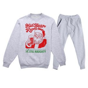 Mid Year Report Still Naughty Christmas In July Santa Claus Premium Crewneck Sweatsuit Set