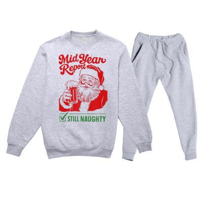 Mid Year Report Still Naughty Christmas In July Santa Claus Premium Crewneck Sweatsuit Set