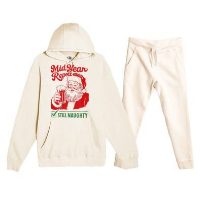 Mid Year Report Still Naughty Christmas In July Santa Claus Premium Hooded Sweatsuit Set