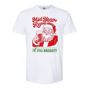 Mid Year Report Still Naughty Christmas In July Santa Claus Softstyle CVC T-Shirt