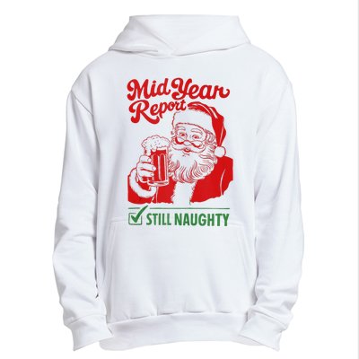 Mid Year Report Still Naughty Christmas In July Santa Claus Urban Pullover Hoodie