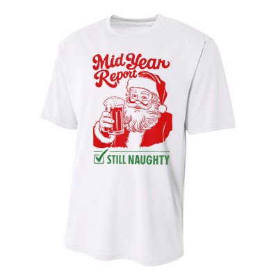 Mid Year Report Still Naughty Christmas In July Santa Claus Performance Sprint T-Shirt