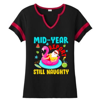 Mid Year Report Still Naughty Christmas In July Santa Ladies Halftime Notch Neck Tee