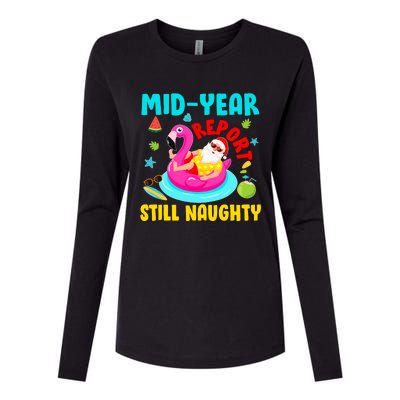 Mid Year Report Still Naughty Christmas In July Santa Womens Cotton Relaxed Long Sleeve T-Shirt