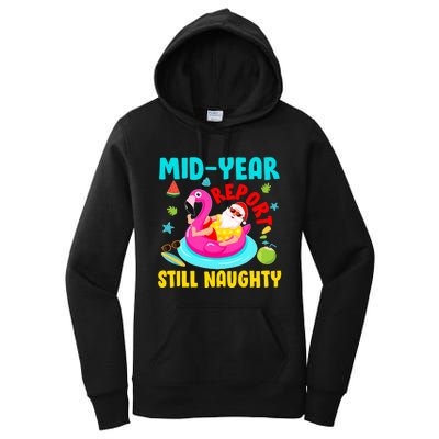 Mid Year Report Still Naughty Christmas In July Santa Women's Pullover Hoodie