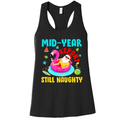 Mid Year Report Still Naughty Christmas In July Santa Women's Racerback Tank