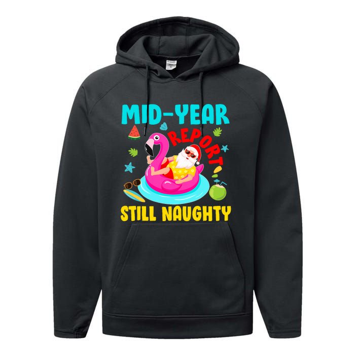 Mid Year Report Still Naughty Christmas In July Santa Performance Fleece Hoodie