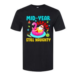 Mid Year Report Still Naughty Christmas In July Santa Softstyle CVC T-Shirt