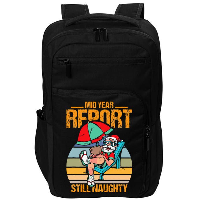 mid year report still naughty christmas in july Impact Tech Backpack