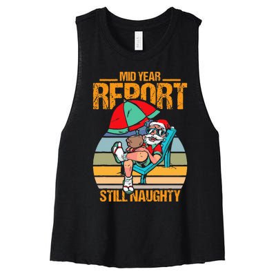 mid year report still naughty christmas in july Women's Racerback Cropped Tank