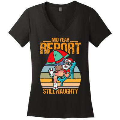 mid year report still naughty christmas in july Women's V-Neck T-Shirt