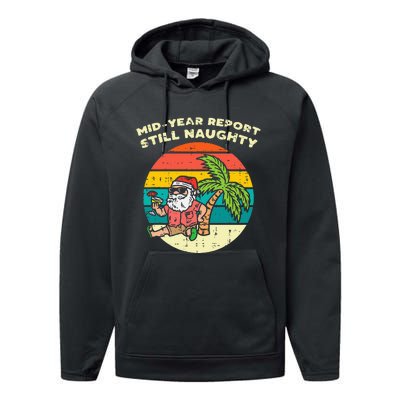 Mid Year Report Still Naughty Santa Beach Christmas In July Performance Fleece Hoodie