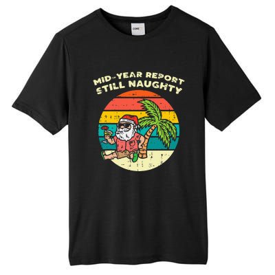 Mid Year Report Still Naughty Santa Beach Christmas In July Tall Fusion ChromaSoft Performance T-Shirt