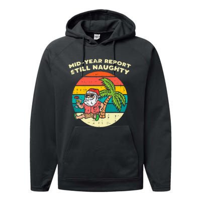 Mid Year Report Still Naughty Santa Beach Christmas In July Performance Fleece Hoodie