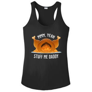 Mmm Yeah Stuff Me Daddy Sexy Funny Thanksgiving Turkey Ladies PosiCharge Competitor Racerback Tank