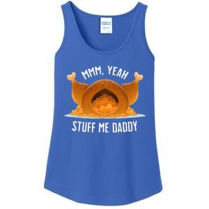 Mmm Yeah Stuff Me Daddy Sexy Funny Thanksgiving Turkey Ladies Essential Tank