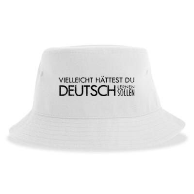 Maybe You Should Have Learned German Funny Germany Sustainable Bucket Hat