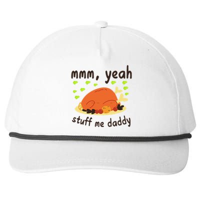 Mmm Yeah Stuff Me Daddy Thanksgiving Turkey Snapback Five-Panel Rope Hat