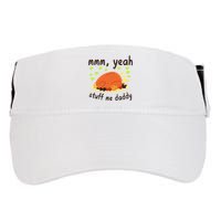Mmm Yeah Stuff Me Daddy Thanksgiving Turkey Adult Drive Performance Visor