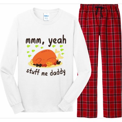 Mmm Yeah Stuff Me Daddy Thanksgiving Turkey Long Sleeve Pajama Set