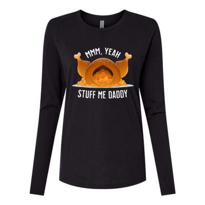 Mmm Yeah Stuff Me Daddy Sexy Thanksgiving Turkey Womens Cotton Relaxed Long Sleeve T-Shirt