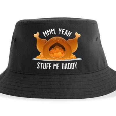 Mmm Yeah Stuff Me Daddy Sexy Thanksgiving Turkey Sustainable Bucket Hat