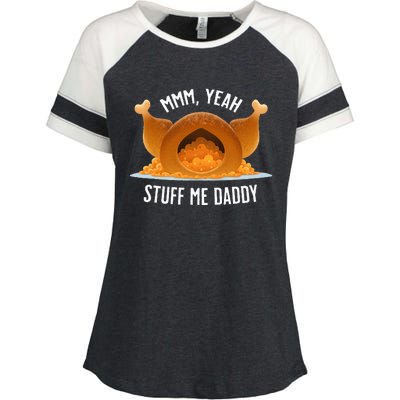 Mmm Yeah Stuff Me Daddy Sexy Thanksgiving Turkey Enza Ladies Jersey Colorblock Tee