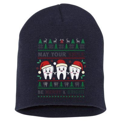 May Your Smile Be Merry And Bright Dental Dentist Merry Xmas Short Acrylic Beanie