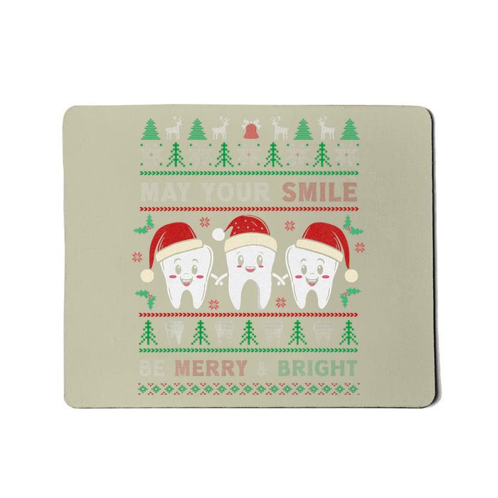 May Your Smile Be Merry And Bright Dental Dentist Merry Xmas Mousepad