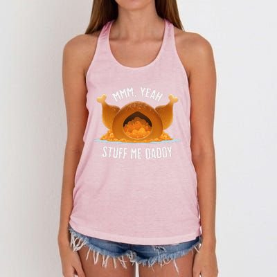 Mmm Yeah Stuff Me Daddy Sexy Funny Thanksgiving Turkey Women's Knotted Racerback Tank