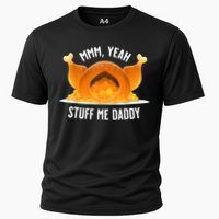 Mmm, Yeah Stuff Me Daddy Sexy Funny Thanksgiving Turkey Cooling Performance Crew T-Shirt