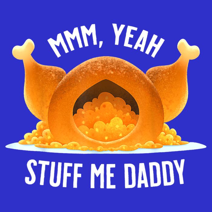 Mmm, Yeah Stuff Me Daddy Sexy Funny Thanksgiving Turkey Sustainable Beanie